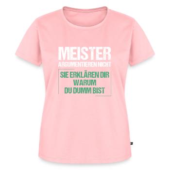 Les maîtres ne discutent pas - T-shirt Premium bio Femme - rose - Devant - AI Model Female 172 dark (172cm)