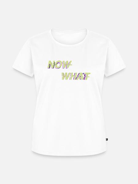 NOW WHAT?! - Frauen Premium Bio T-Shirt - Weiß