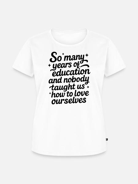 Selbstliebe - Frauen Premium Bio T-Shirt - Weiß