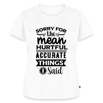 Méchant Blessant Précis Choses - Drôle de dicton - T-shirt Premium bio Femme - blanc - Devant - AI Model Female 172 dark (172cm)