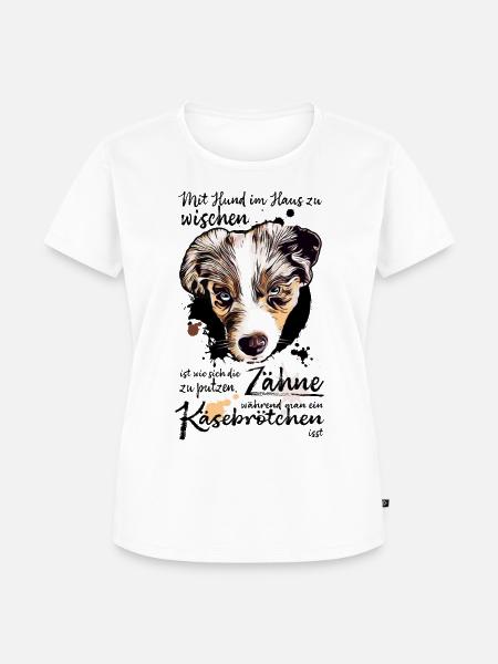 Hund im Haus - Frauen Premium Bio T-Shirt - Weiß