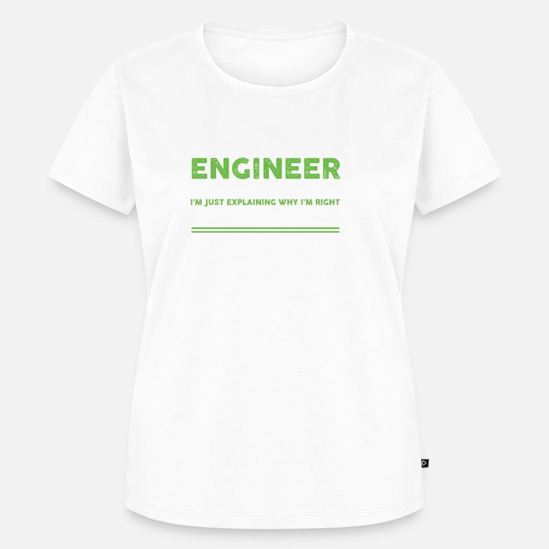 Funny Engineer Not Arguing Just Explaining - Frauen Premium Bio T-Shirt - Weiß