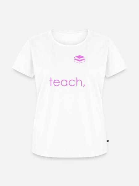 Eat Sleep Teach Repeat - Frauen Premium Bio T-Shirt - 