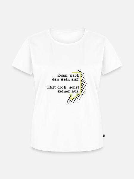 Mach den Wein auf - Frauen Premium Bio T-Shirt - Weiß