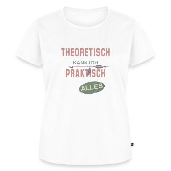 Theoretisch kann ich praktisch alles - Frauen Premium Bio T-Shirt - Weiß - Vorne - AI Model Female 172 dark (172cm)