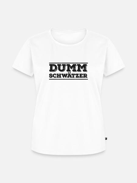 Dummschwätzer - Pfälzer Dialekt - Frauen Premium Bio T-Shirt - Weiß