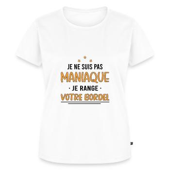 je ne suis pas maniaque je range votre bordel - T-shirt Premium bio Femme - blanc - Devant - AI Model Female 172 dark (172cm)