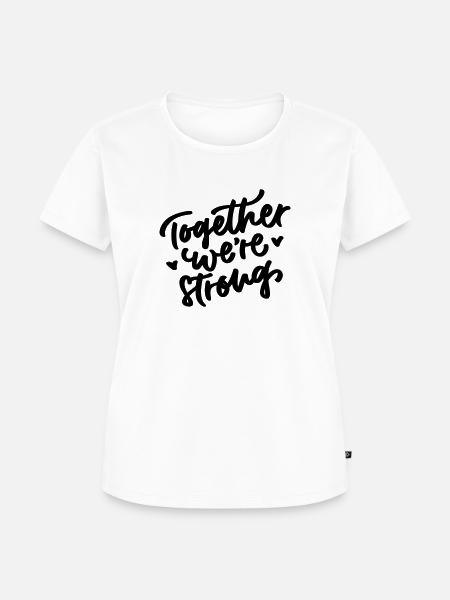 Together were strong - Frauen Premium Bio T-Shirt - Weiß