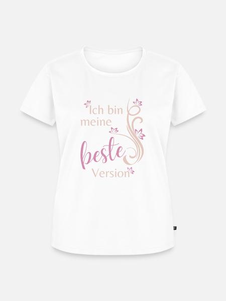 Ich bin meine beste Version - Frauen Premium Bio T-Shirt - Weiß