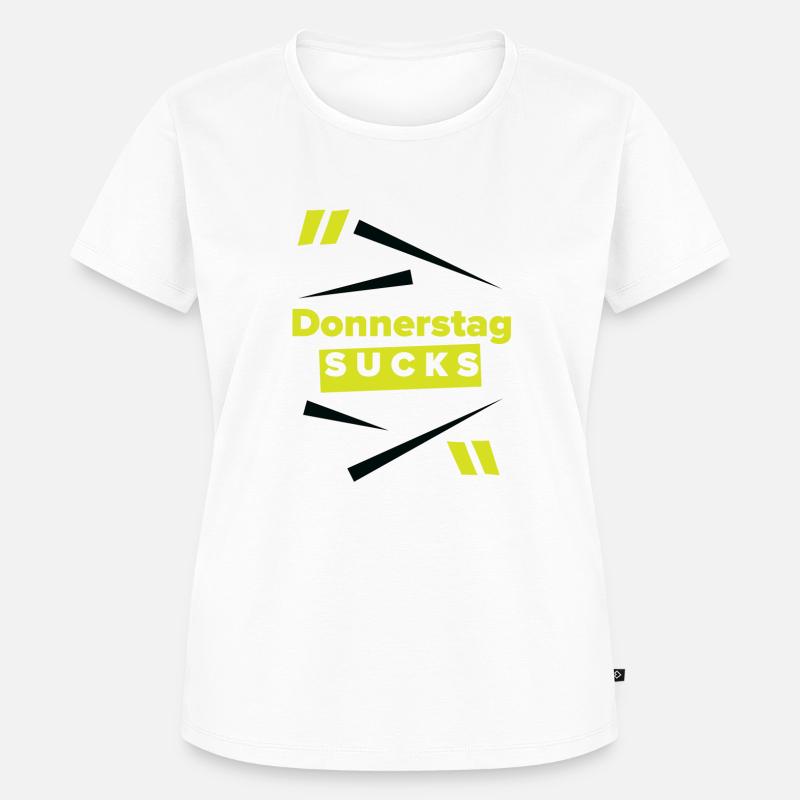 Donnerstag sucks oder Donnerstag ein Lieblingstag? - Frauen Premium Bio T-Shirt - Weiß
