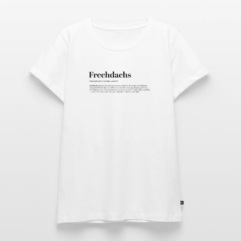 Frechdachs Définition Nom d’animal coquin lâche T-shirt Premium bio Femme