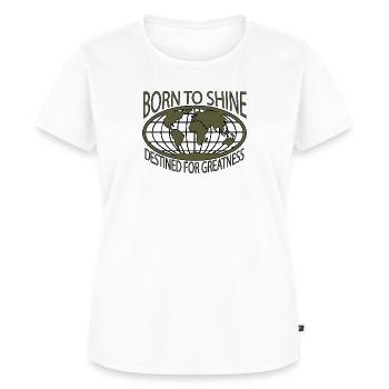 BORN TO SHINE, DESTINED FOR GREATNESS - Women's Premium Organic T-shirt - white - Front - AI Model Female 172 dark (172cm)