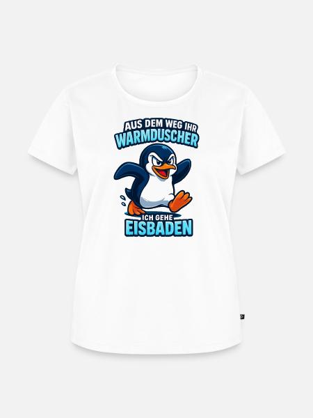 Eisbaden Pingiun Lustiger Spruch - Frauen Premium Bio T-Shirt - Weiß