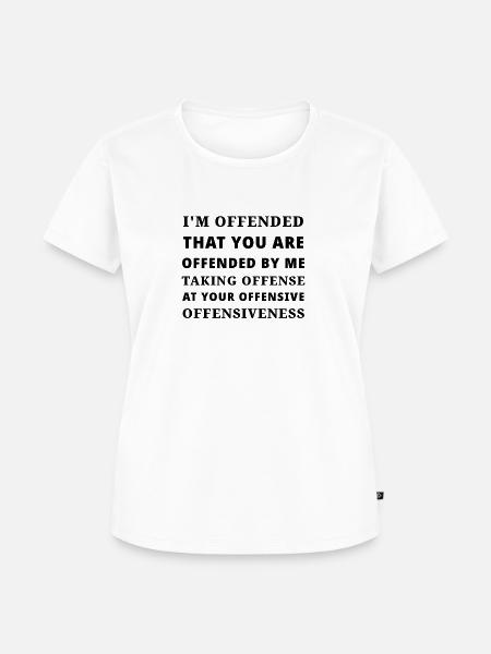 beleidigende Anstößigkeit - Frauen Premium Bio T-Shirt - Weiß