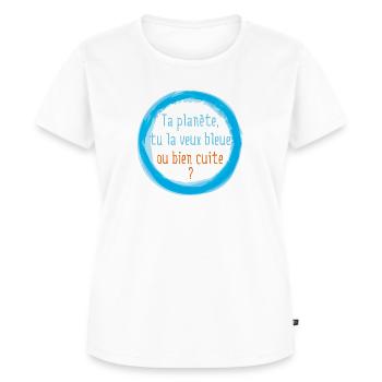 Ta planète, tu la veux bleue ou bien cuite ? - T-shirt Premium bio Femme - blanc - Devant - AI Model Female 172 dark (172cm)