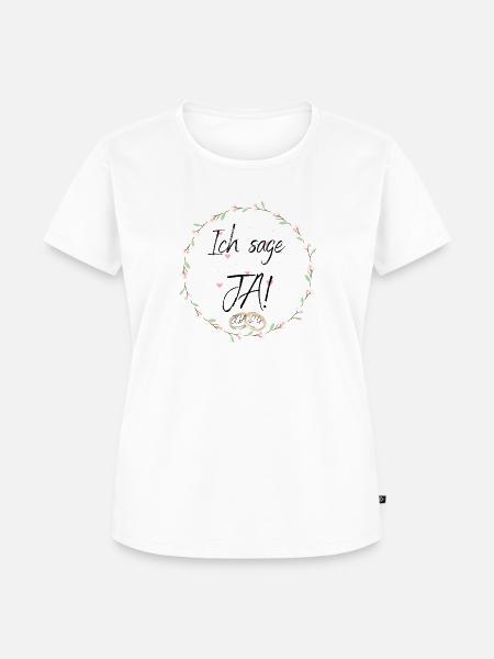 Ich sage JA! - Frauen Premium Bio T-Shirt - Weiß