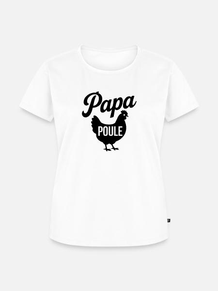 Papa Henne - Frauen Premium Bio T-Shirt - Weiß