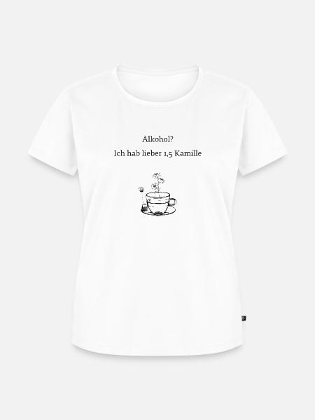 Alkohol? Lieber Kamillentee - Frauen Premium Bio T-Shirt - Weiß