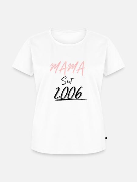 MAMA Seit 2006 - Frauen Premium Bio T-Shirt - Weiß
