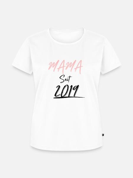 MAMA Seit 2019 - Frauen Premium Bio T-Shirt - Weiß