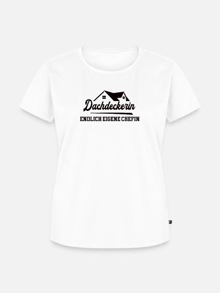 Dachdeckerin Chefin Selbstständigkeit Dachdeckerei - Frauen Premium Bio T-Shirt - Weiß
