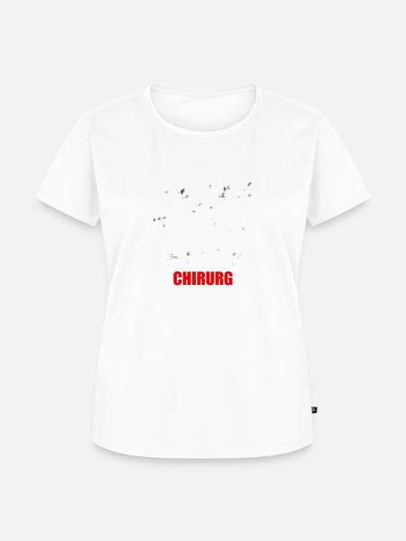 Lustiger Chirurg Arzt Spruch - Frauen Premium Bio T-Shirt - Weiß