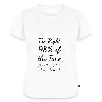 Ik heb 98% wiskunde voor wiskunde - Vrouwen Premium Bio T-shirt - wit - Voor - AI Model Female 172 dark (172cm)