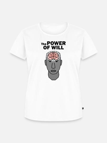 The POWER OF WILL - Frauen Premium Bio T-Shirt - Weiß