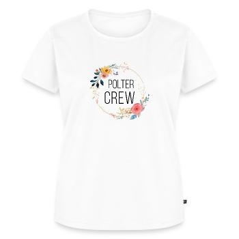 Polter-Crew! personalisierbar - Frauen Premium Bio T-Shirt - Weiß - Vorne - AI Model Female 172 dark (172cm)