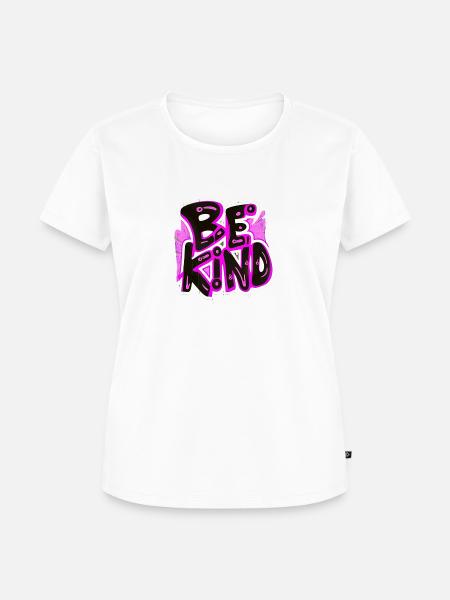 Be Kind. - Frauen Premium Bio T-Shirt - Weiß
