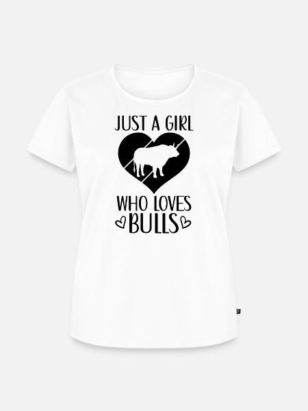 Stier Herz Spruch - Frauen Premium Bio T-Shirt - Weiß