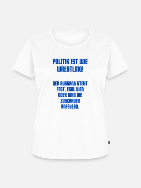 Politik - Frauen Premium Bio T-Shirt - Weiß