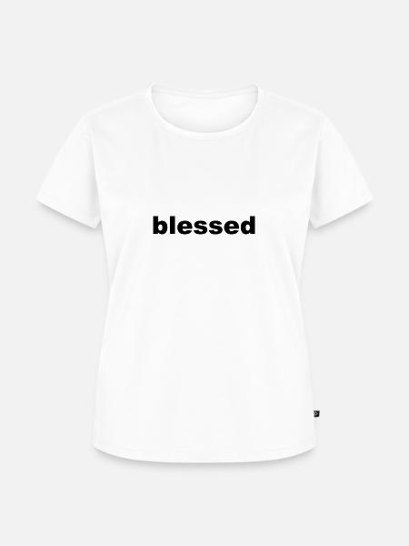 Ble ssed - Frauen Premium Bio T-Shirt - Weiß