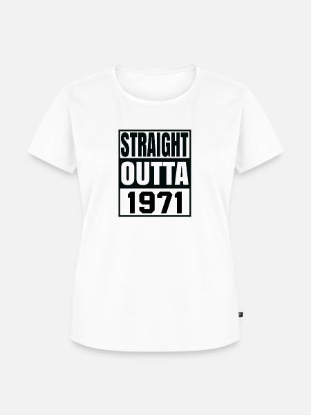 Straight Outta 1971 - Frauen Premium Bio T-Shirt - Weiß