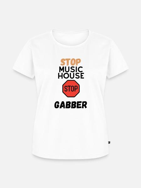 STOP Haus Gabber - Frauen Premium Bio T-Shirt - Weiß