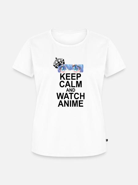 Keep Calm And Watch Anime - Frauen Premium Bio T-Shirt - Weiß