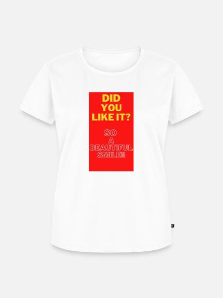 HAT ES IHNEN GEFALLEN? - Frauen Premium Bio T-Shirt - Weiß