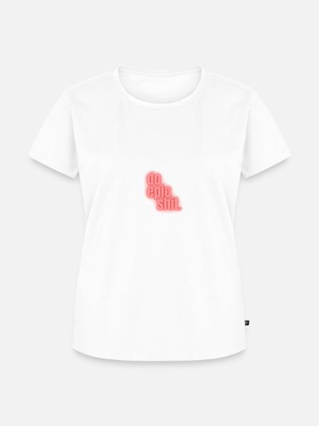 Do epic shit. - Frauen Premium Bio T-Shirt - Weiß