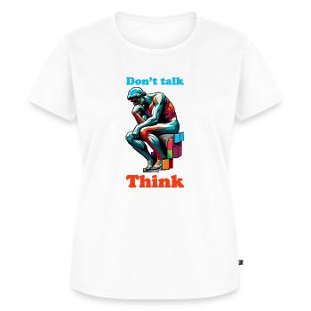 Dont talk - Women's Premium Organic T-shirt - white - Front - AI Model Female 172 dark (172cm)