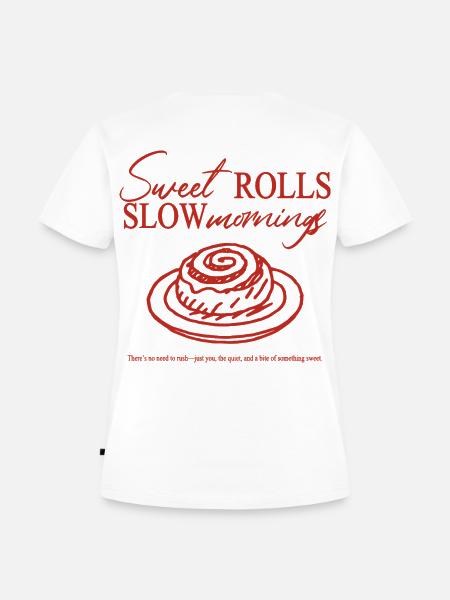 sweet rolls slow mornings - Frauen Premium Bio T-Shirt - Weiß
