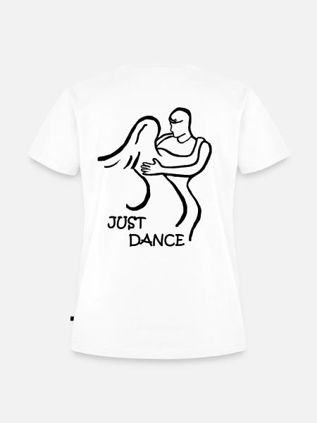 ZOUK-TANZ-GESCHENK JUST DANCE - Frauen Premium Bio T-Shirt - Weiß