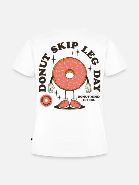 Donut skip leg day - Frauen Premium Bio T-Shirt - Weiß