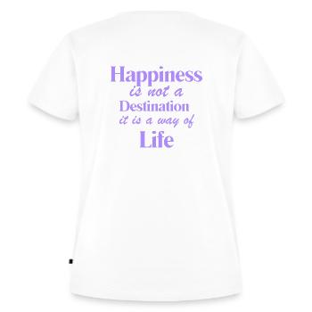 Happiness is not a Destination it is the way of... - Frauen Premium Bio T-Shirt - Weiß - Hinten - AI Model Female 172 dark (172cm)