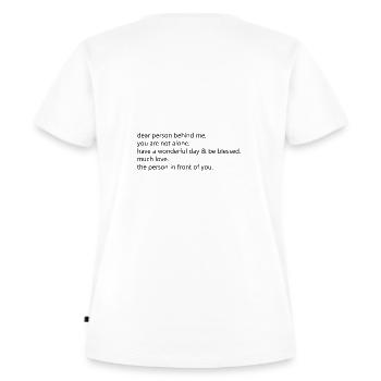 Dear Person behind me - Frauen Premium Bio T-Shirt - Weiß - Hinten - AI Model Female 172 dark (172cm)