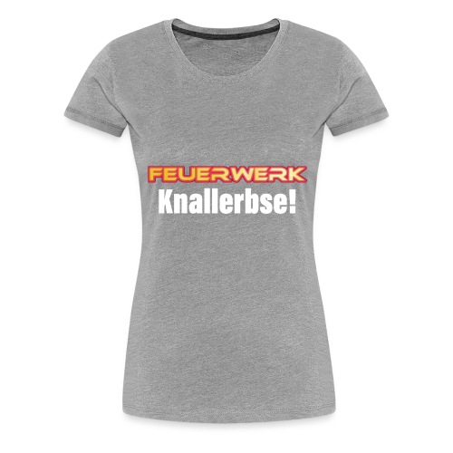Feuerwerk Design 107 Knallerbse - Frauen Premium T-Shirt