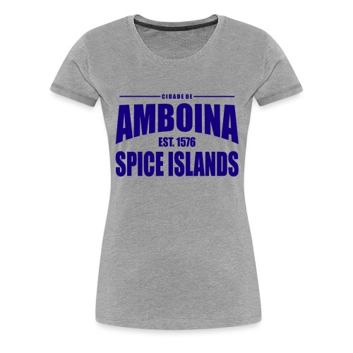 Cidade de Amboina - Blue - Vrouwen Premium T-shirt