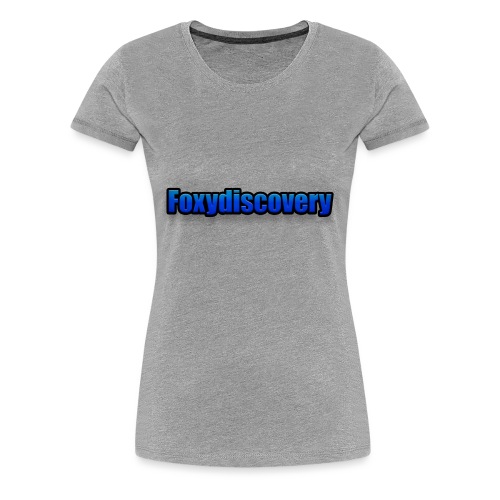 Foxydiscovery texst - Vrouwen Premium T-shirt