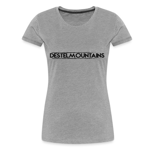 DESTELMOUNTAINS TEKST ZWA - Vrouwen Premium T-shirt