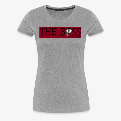The Boss 6TH AVENUE - Women's Premium T-Shirt