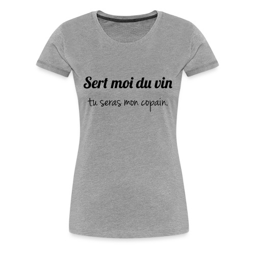 vin-copain - T-shirt Premium Femme